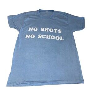 Vintage 90s T Shirt Pro Vaccination " NO SHOTS NO SCHOOL " Single Stitch USA XL